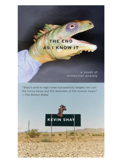 Title details for The End As I Know It by Kevin Shay - Available